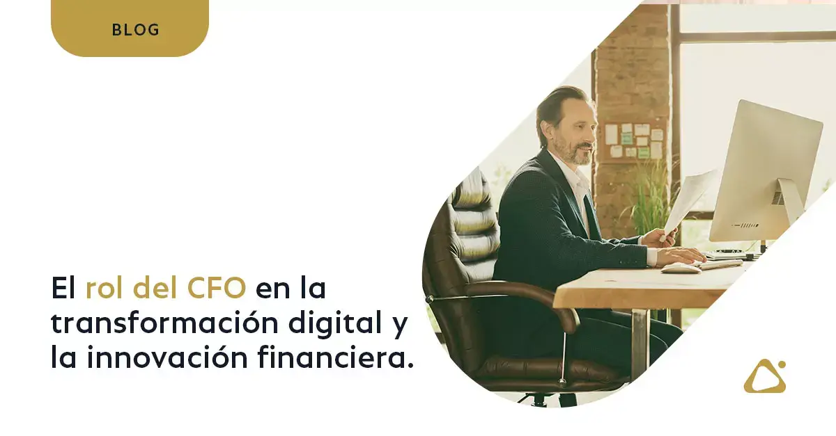 El reto del CFO en la transformación digital y la innovación financiera ...