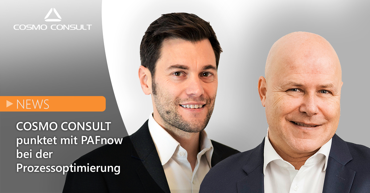 COSMO CONSULT punktet mit PAFnow bei der Prozessoptimierung | COSMO CONSULT